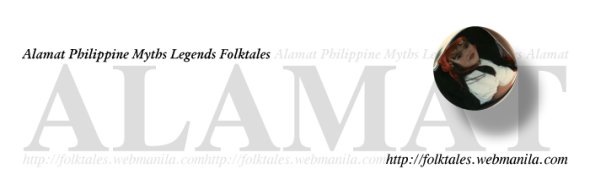Philippine Folktales, Myths and Legends